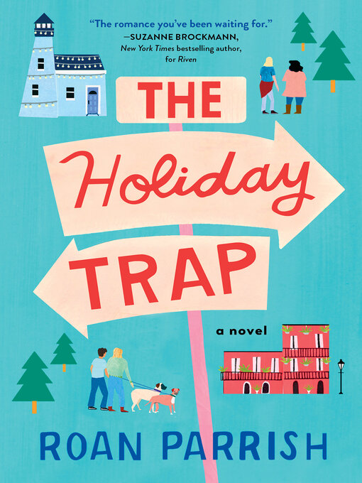 Title details for The Holiday Trap by Roan Parrish - Wait list